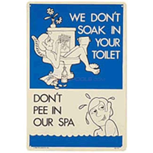 Poolmaster Don't Pee In Our Spa Sign - POM41373