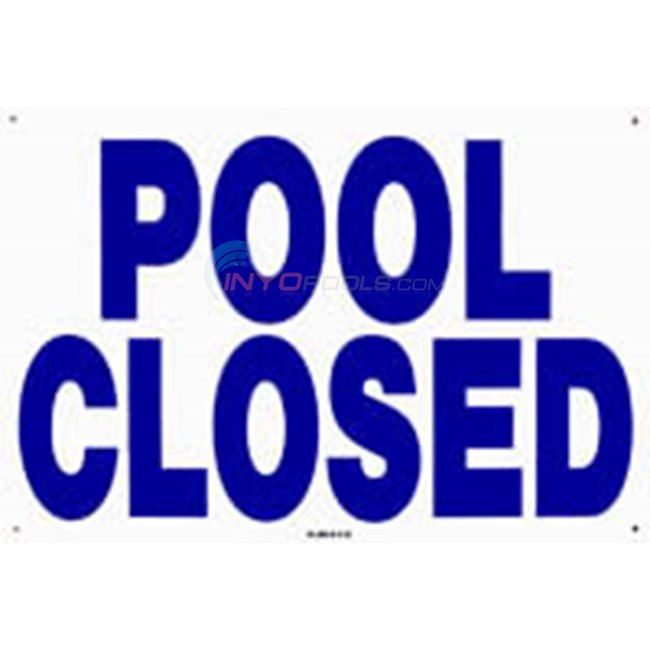 Swimming Pool Sign - Pool Closed - NSSSW10