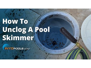 How To Clear Clogged Pool Skimmer Line 