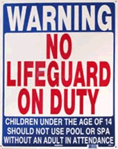 Swimming Pool Sign - No Lifeguard on Duty